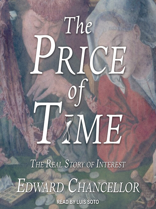 Title details for The Price of Time by Edward Chancellor - Available